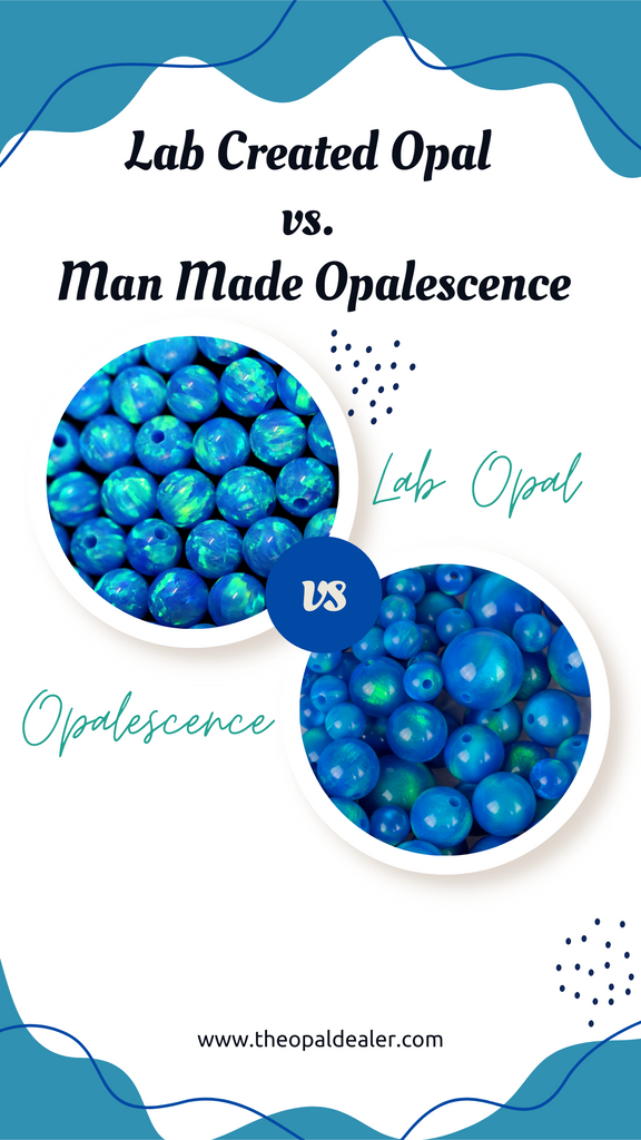 Lab Created Opal vs. Man Made Opalescence