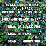 All Black Crushed Opal Value Pack - 4 Grams Total