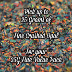 25G Pack Fine Size Crushed Opal